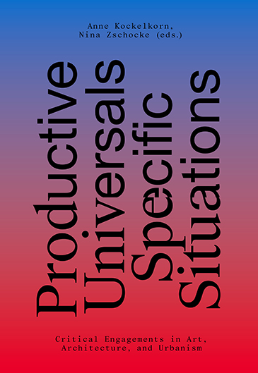 Cover of Productive Universals–Specific Situations